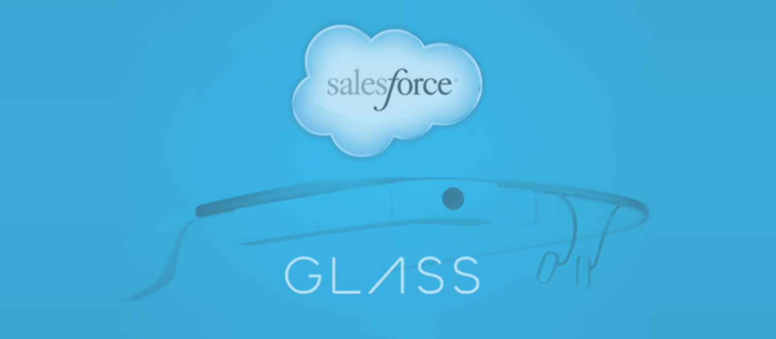 Salesforce Google Glass Wear